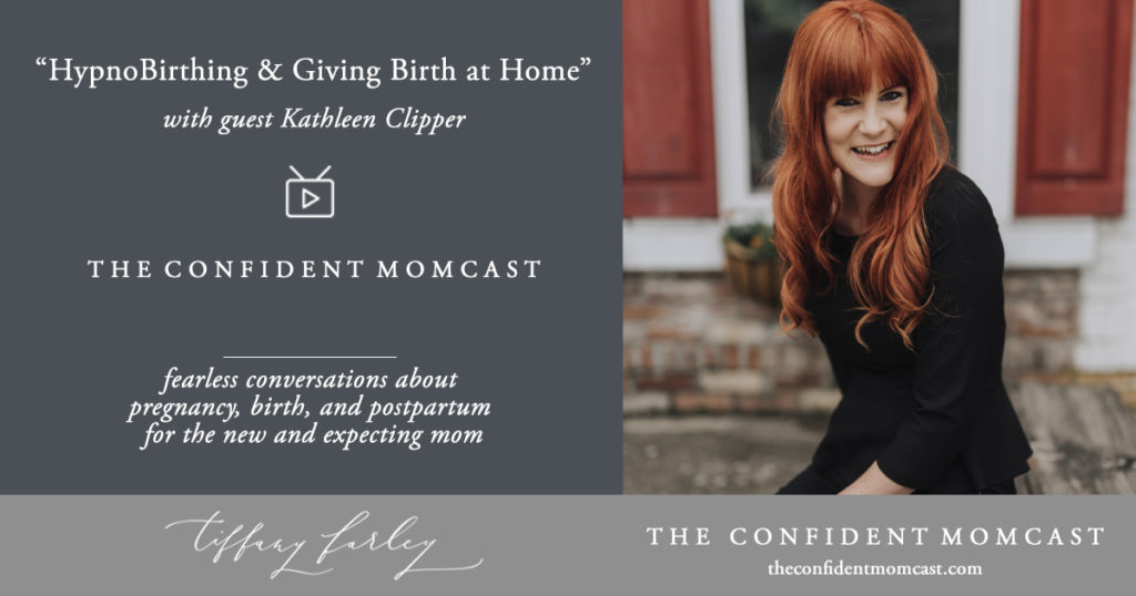 Hypnobirthing and Home Birth on The Confident Momcast